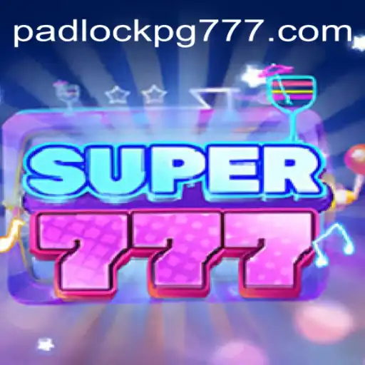 Descobrindo o Mundo de Super777 - Um Jogo Revolucionário com a Pegada de PADLOCK PG